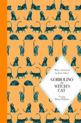 Gobbolino: The Witch's Cat (Macmillan Classics) 1447273036 Book Cover
