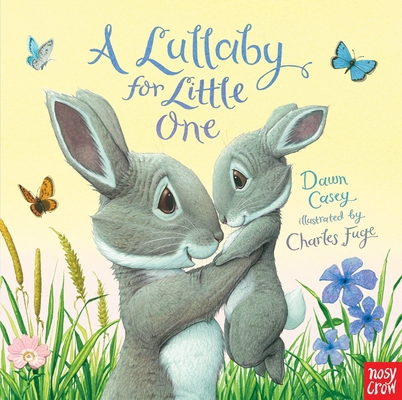 A Lullaby for Little One 0763686611 Book Cover