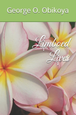 Limboed Lives B0851LZPH6 Book Cover