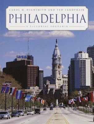 Philadelphia: A Pictorial Souvenir 0517204886 Book Cover