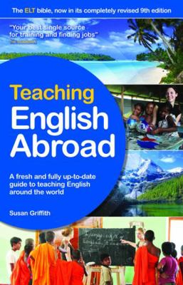 Teaching English Abroad: A Fresh and Fully Up-T... 1854584405 Book Cover