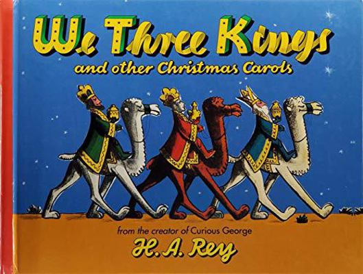 We Three Kings: And Other Christmas Carols B000QBHIQM Book Cover