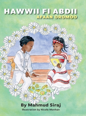 Hawwii Fi Abdi: Afaan Oromoo 1525582178 Book Cover