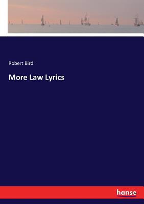 More Law Lyrics 3744769038 Book Cover