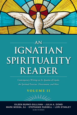 An Ignatian Spirituality Reader, Volume II: Con... 082945621X Book Cover