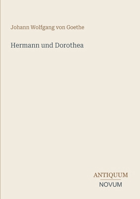Hermann und Dorothea [German] 3387460260 Book Cover