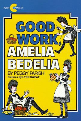 Good Work Amelia Bedelia 0380491710 Book Cover