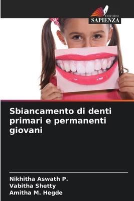 Sbiancamento di denti primari e permanenti giovani [Italian] 6207046781 Book Cover