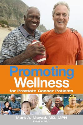 Promoting Wellness for Prostate Cancer Patients 1587266814 Book Cover