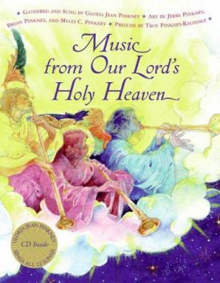 Music from Our Lord's Holy Heaven [With CD (Aud... 0060007699 Book Cover