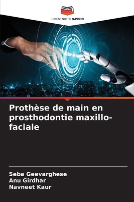 Prothèse de main en prosthodontie maxillo-faciale [French] 6208526388 Book Cover