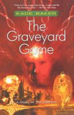 The Graveyard Game: A Novel of the Company 0765311844 Book Cover