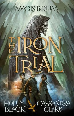 Magisterium: The Iron Trial B00HFAY9LO Book Cover