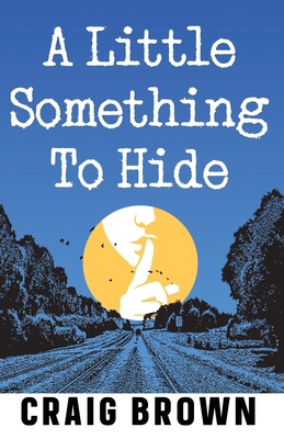 A Little Something To Hide 1068551321 Book Cover