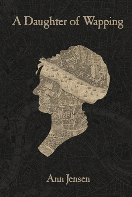 A Daughter of Wapping 0692191186 Book Cover