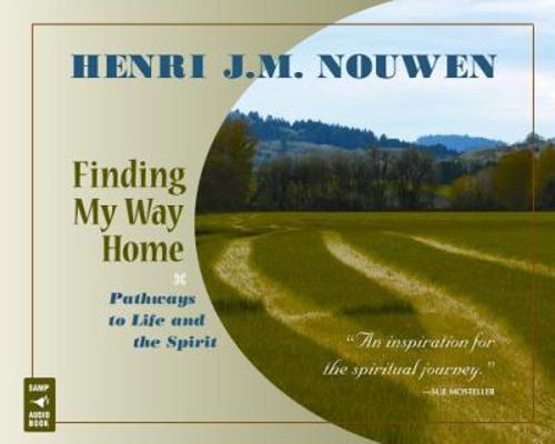 Finding My Way Home: Pathways to Life and the S... 0867168188 Book Cover