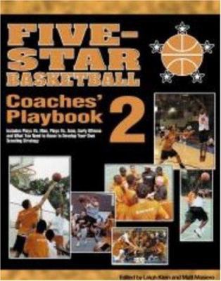 Five-Star Basketball Coaches' Playbook: Volume 2 1930546807 Book Cover