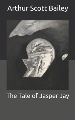 The Tale of Jasper Jay B08W7JTZGR Book Cover