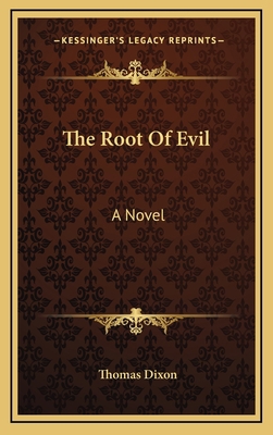 The Root of Evil 1163867616 Book Cover