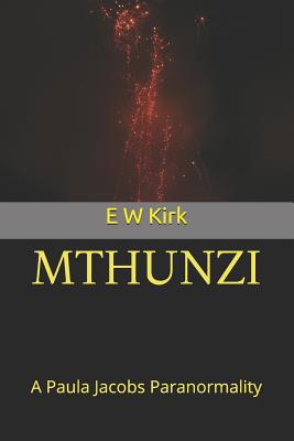 Mthunzi: A Paula Jacobs Paranormality 1079176020 Book Cover