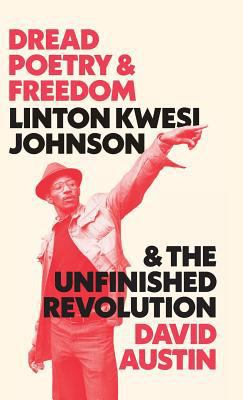 Dread Poetry and Freedom: Linton Kwesi Johnson ... 0745338143 Book Cover