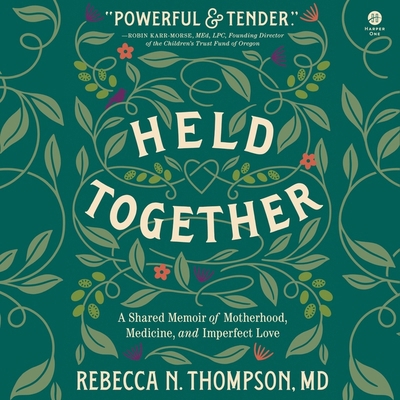 Held Together: A Shared Memoir of Motherhood, M... B0DGWW1XLW Book Cover