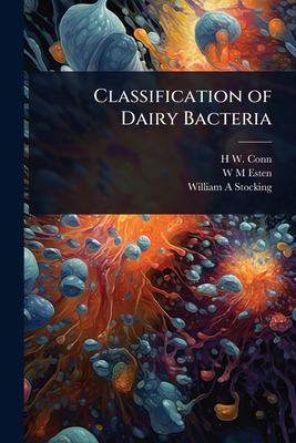 Classification of Dairy Bacteria 1024031934 Book Cover