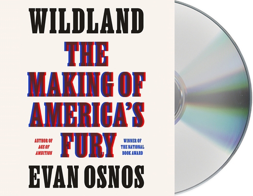 Wildland: The Making of America's Fury 1250818729 Book Cover