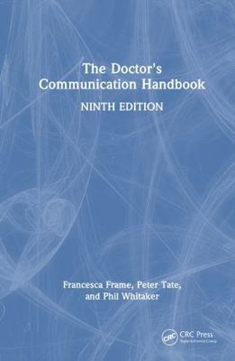 The Doctor's Communication Handbook 1041098561 Book Cover