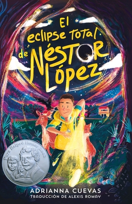 El Eclipse Total de Néstor López / The Total Ec... [Spanish] 0374390843 Book Cover