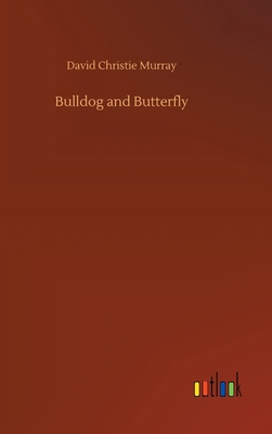 Bulldog and Butterfly 3752435488 Book Cover