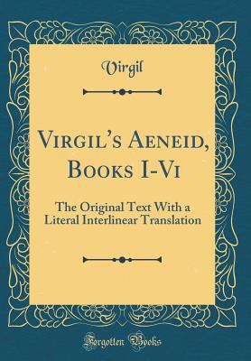 Virgil's Aeneid, Books I-VI: The Original Text ... 1528376129 Book Cover