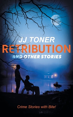 RETRIBUTION and Other Stories 1908519878 Book Cover