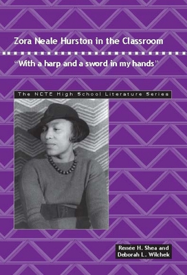 Zora Neale Hurston in the Classroom: With a Har... 0814159753 Book Cover
