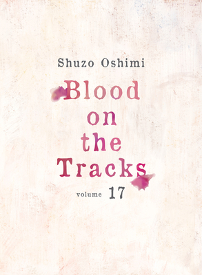 Blood on the Tracks 17 1647293677 Book Cover