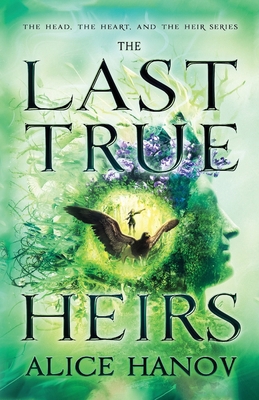 The Last True Heirs 1998835073 Book Cover