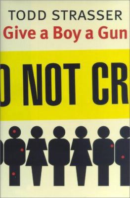 Give a Boy a Gun 0689811128 Book Cover