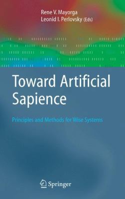 Toward Artificial Sapience: Principles and Meth... 184628998X Book Cover