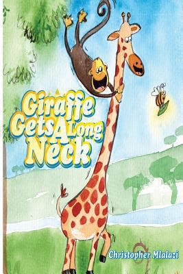 Giraffe Gets A Long Neck 0797494138 Book Cover