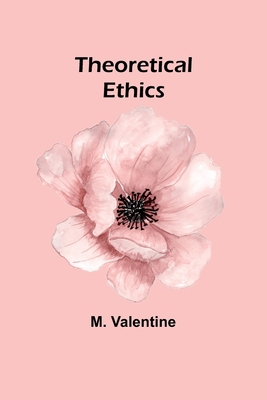 Theoretical Ethics 9357941908 Book Cover
