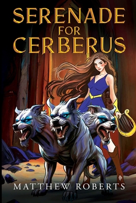 Serenade for Cerberus 1837947988 Book Cover