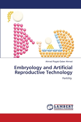 Embryology and Artificial Reproductive Technology 6630132459 Book Cover