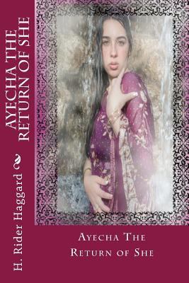Ayecha The Return of She 1541218353 Book Cover