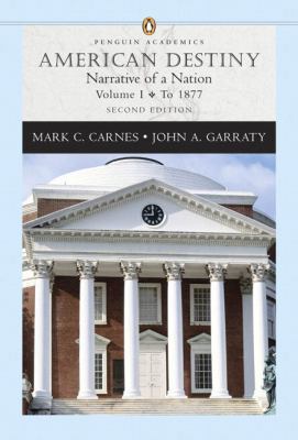 American Destiny: Narrative of a Nation 0321316355 Book Cover