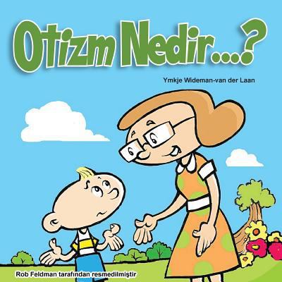 Autism Is...? (Turkish) [Turkish] 1497316499 Book Cover