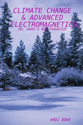 Climate Change & Advanced Electromagnetics 0557030242 Book Cover
