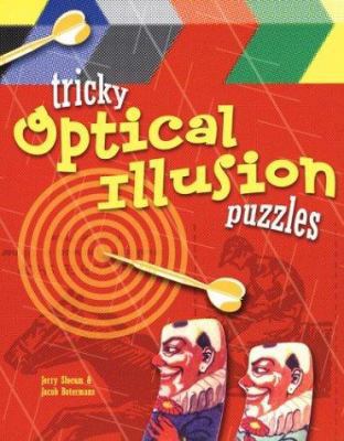Tricky Optical Illusion Puzzles 1402706006 Book Cover
