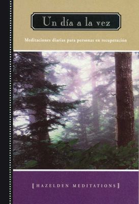 Un Dia a la Vez (a Day at a Time): Meditaciones... [Spanish] 1592857345 Book Cover