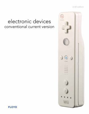 Electronic Devices: Conventional Current Version 0132549867 Book Cover