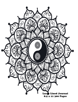 Large Lined Journal 8.5 x 11 300 Pages: Yin Yan... B083XVJ8P9 Book Cover